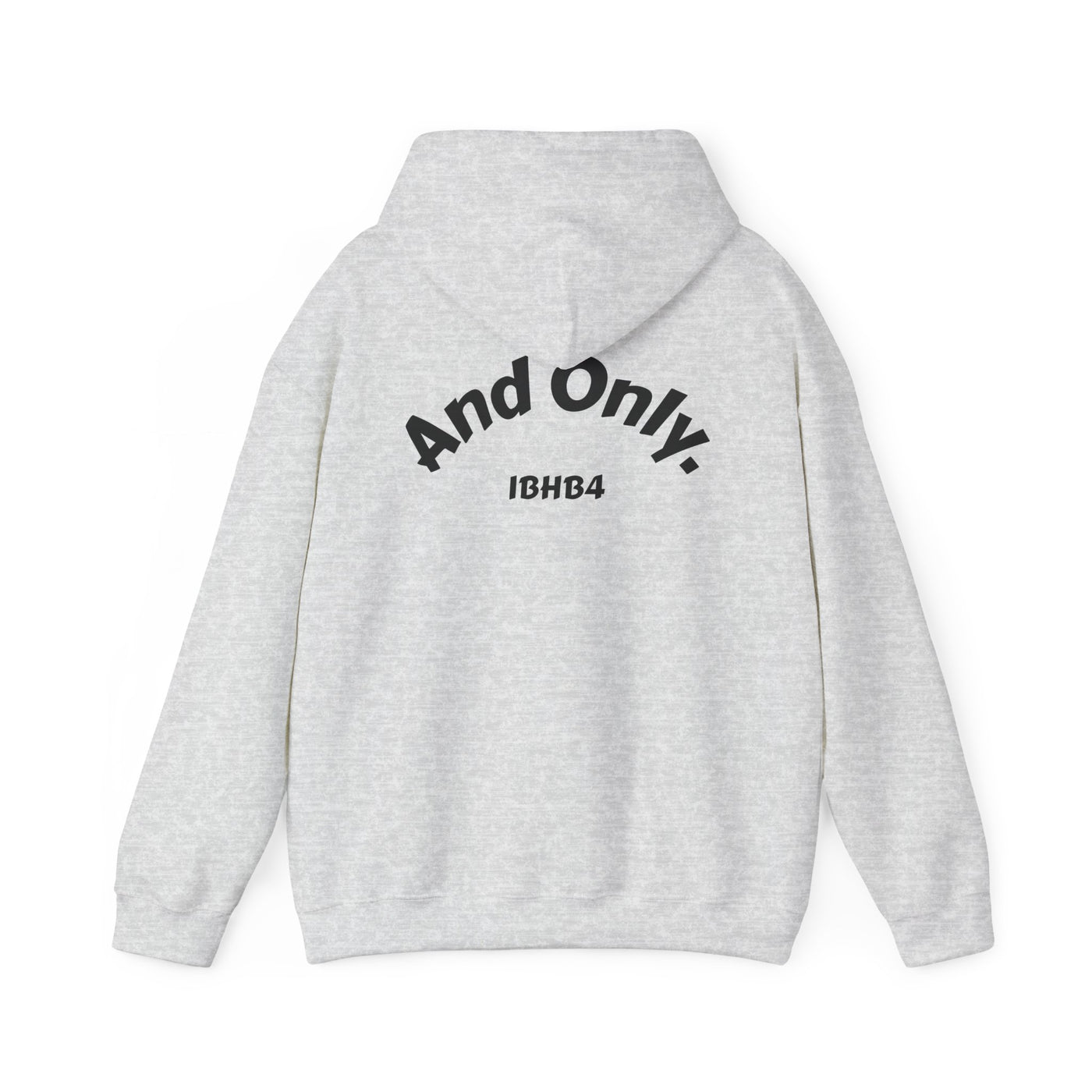 The One and Only Hoodie | Cozy Unisex Sweatshirt | Perfect for Couple Gifts, Valentine's Day, Birthdays, Anniversaries, Casual Wear