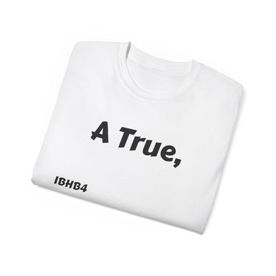 Unisex Cotton Tee - Inspirational Quote Shirt for Alphas, Casual Wear, Gift for Friends, College Life, Birthday Present