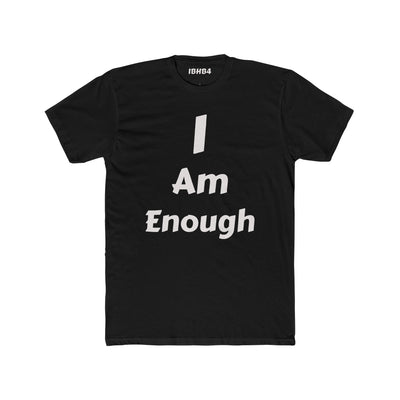 "I am enough" T-shirt