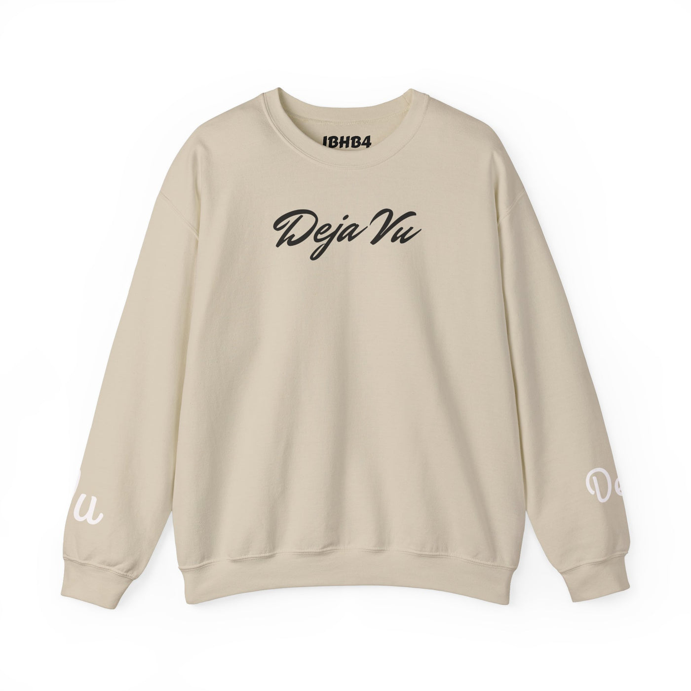 Deja Vu Sweatshirt