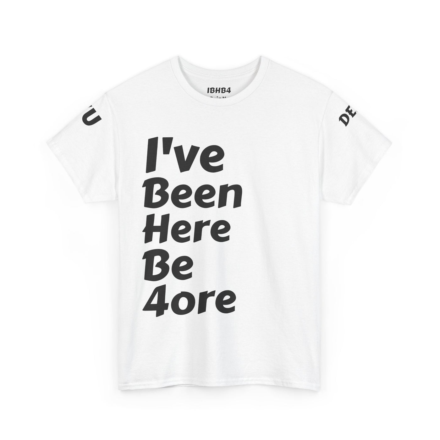 IBHB4 (Defined) T-Shirt