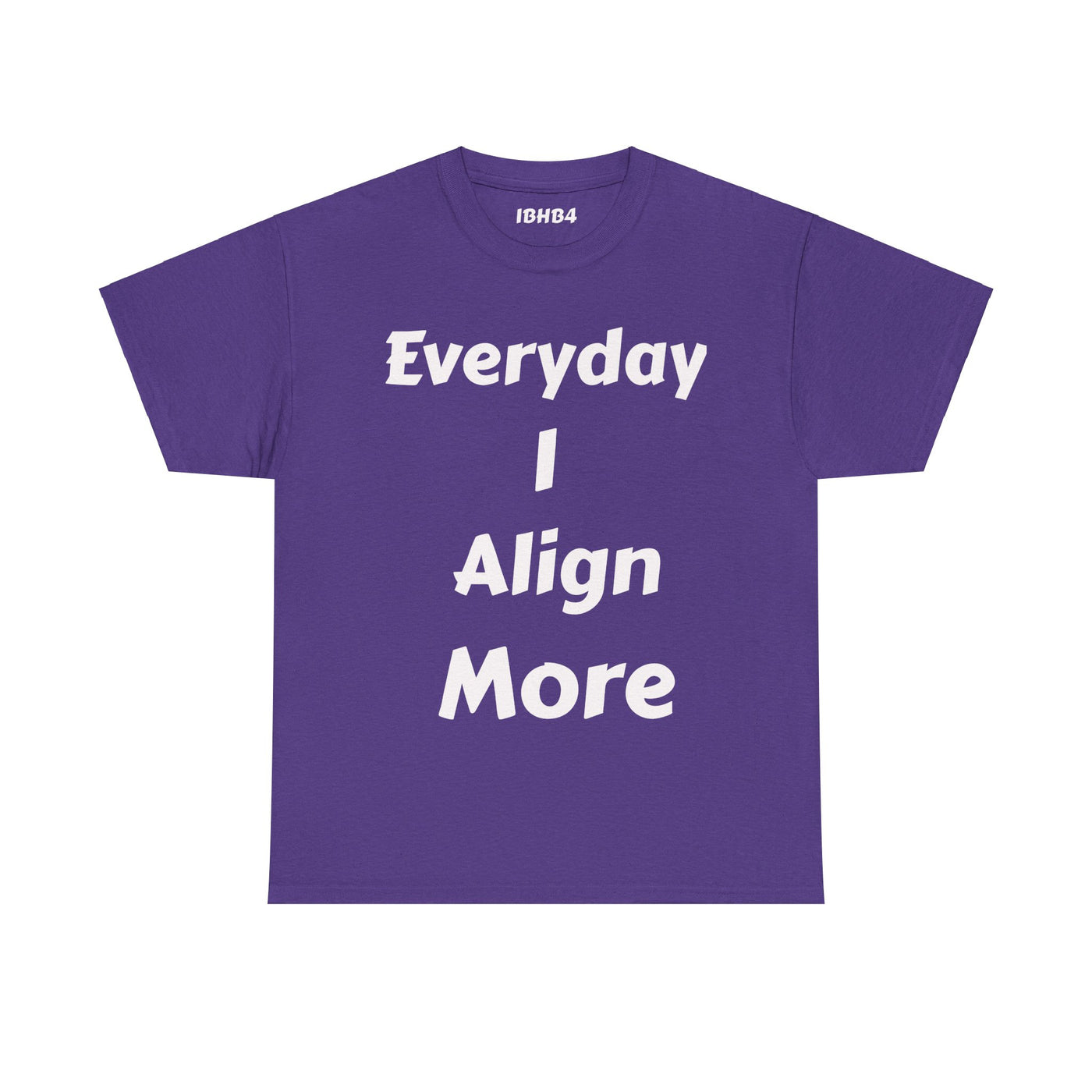 "I align more" T-Shirt