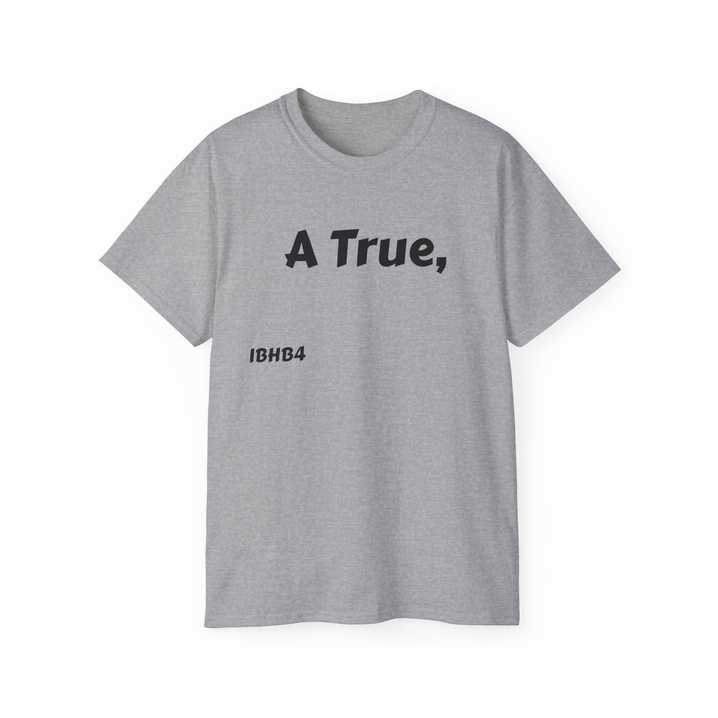 Unisex Cotton Tee - Inspirational Quote Shirt for Alphas, Casual Wear, Gift for Friends, College Life, Birthday Present