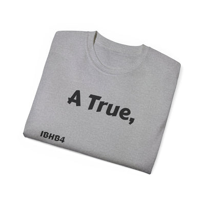 Unisex Cotton Tee - Inspirational Quote Shirt for Alphas, Casual Wear, Gift for Friends, College Life, Birthday Present