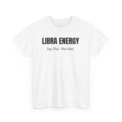 Libra Energy Unisex Heavy Cotton Tee | Astrology T-Shirt | Zodiac Sign Gift | Birthday Party Apparel | Horoscope Tee
