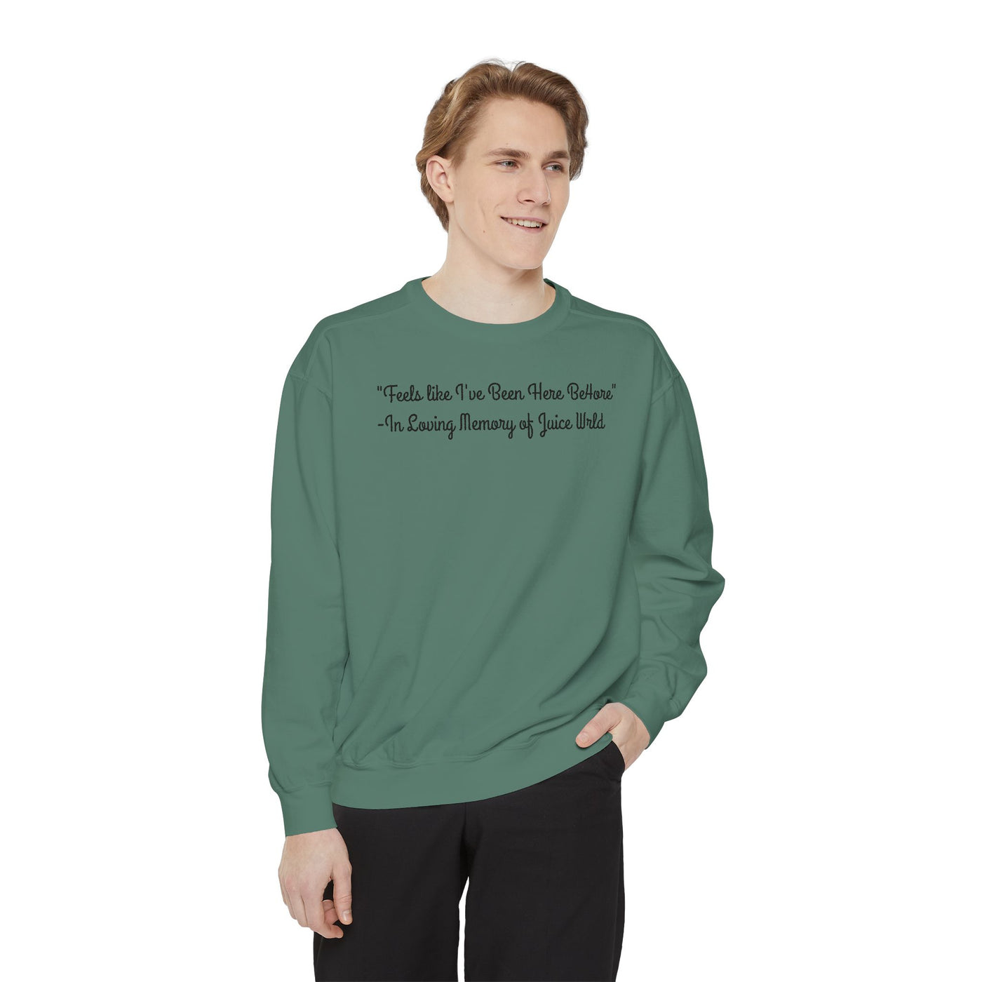 Juice WRLD Tribute Sweatshirt - 'Feels Like I've Been Here Before' with 999 Design