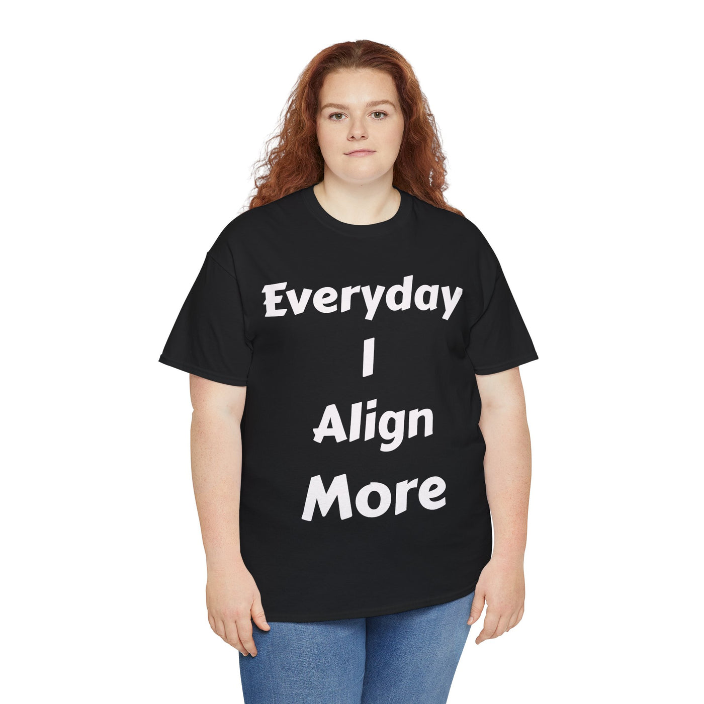 "I align more" T-Shirt