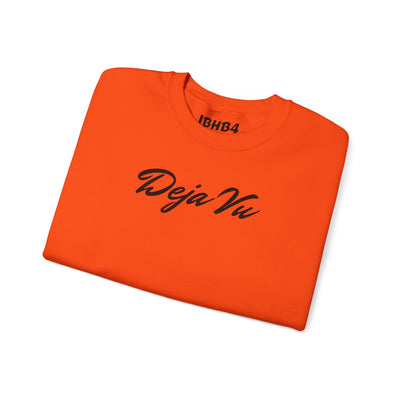 Deja Vu Sweatshirt