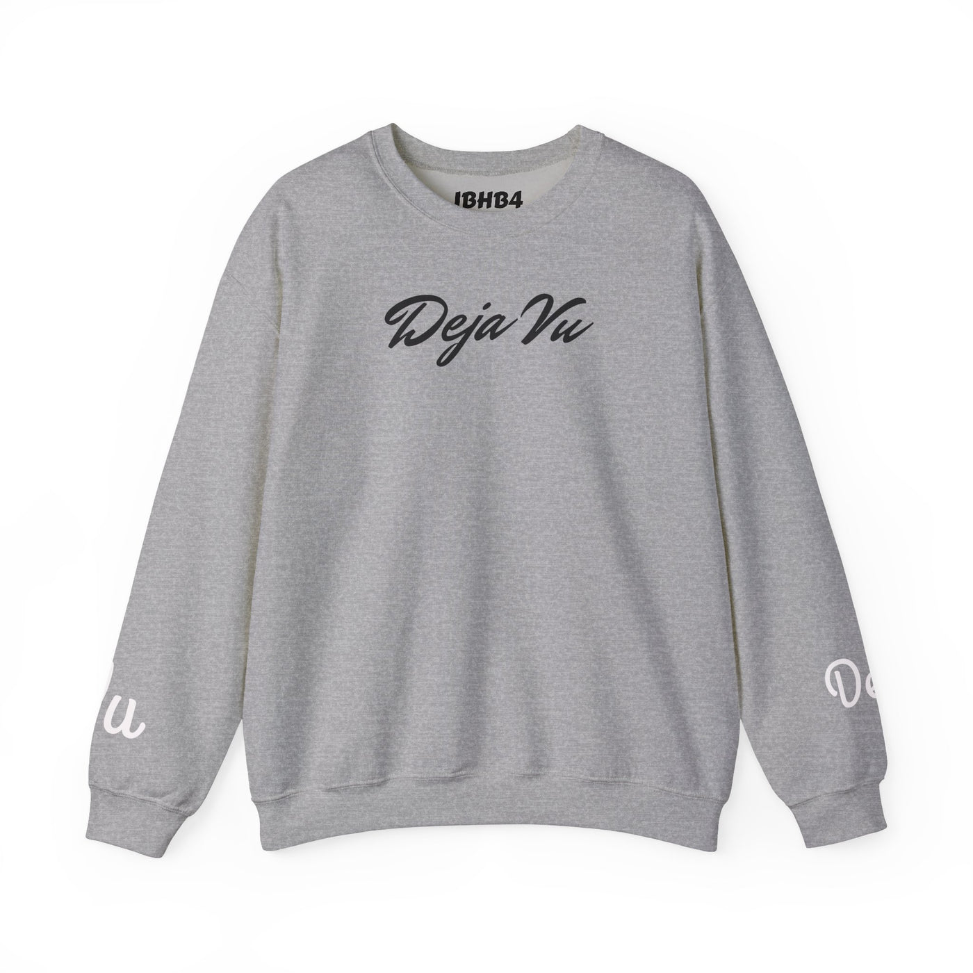 Deja Vu Sweatshirt