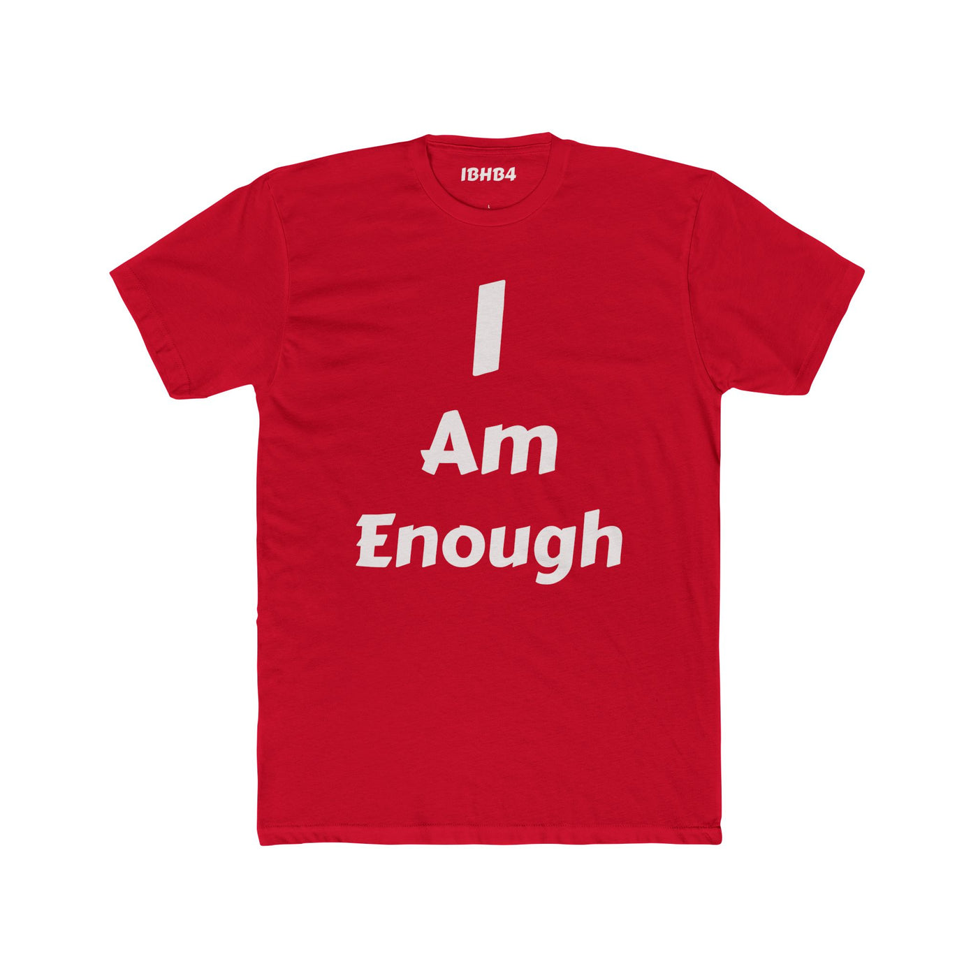 "I am enough" T-shirt