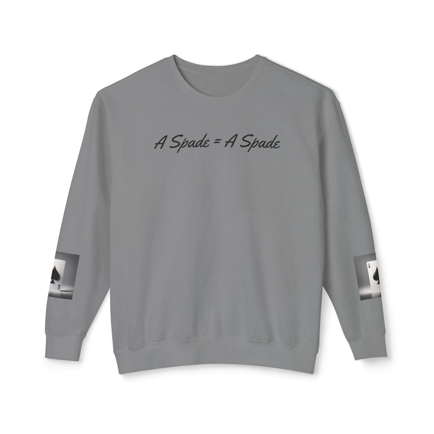 Unisex Crewneck Sweatshirt - 'A Spade = A Spade' Design