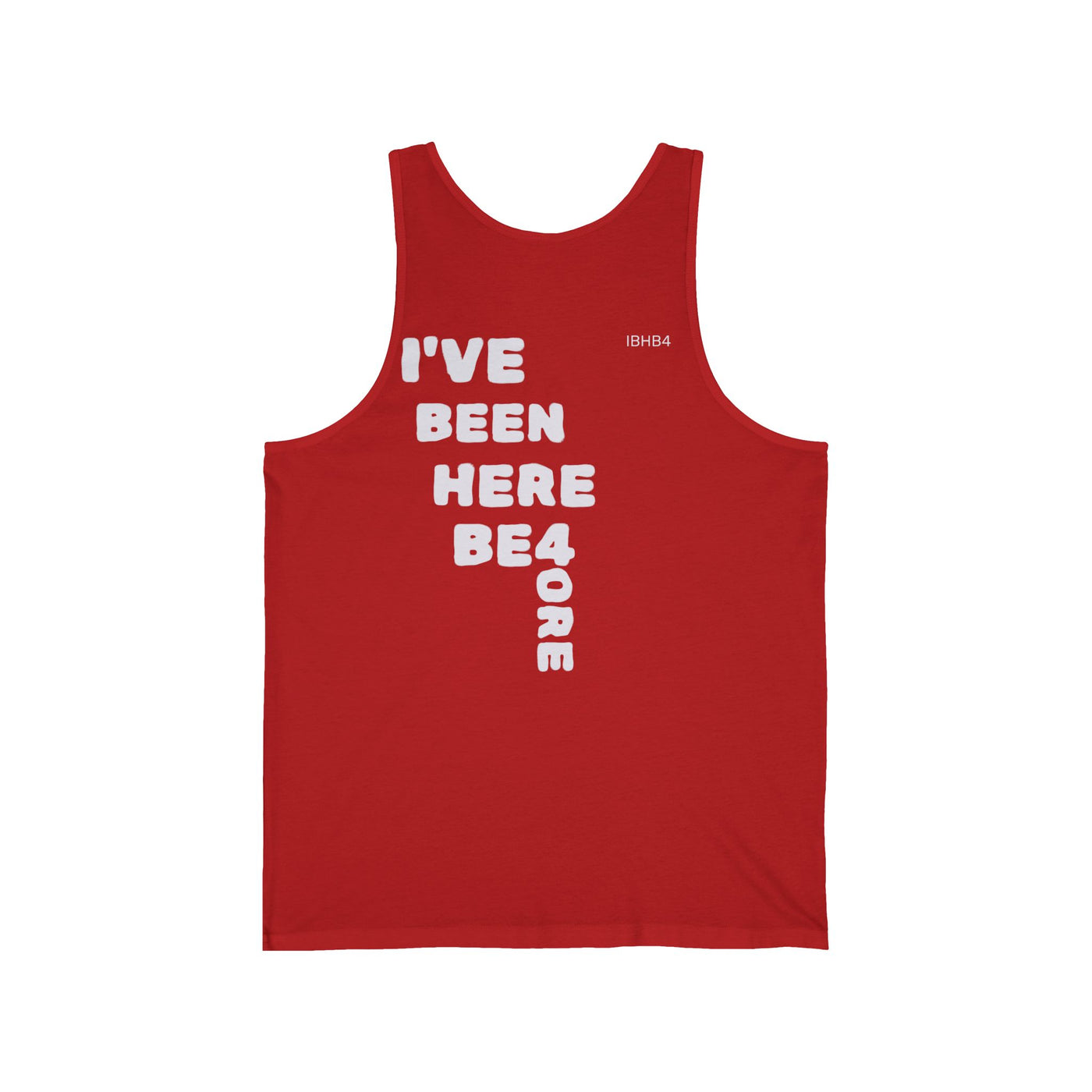 Unisex Jersey Tank Top - I've Been Here Before - Casual Wear, Beach Music Festival, Summer Relaxation, Gift for Friends, Vintage Style