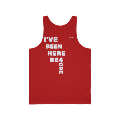 Unisex Jersey Tank Top - I've Been Here Before - Casual Wear, Beach Music Festival, Summer Relaxation, Gift for Friends, Vintage Style