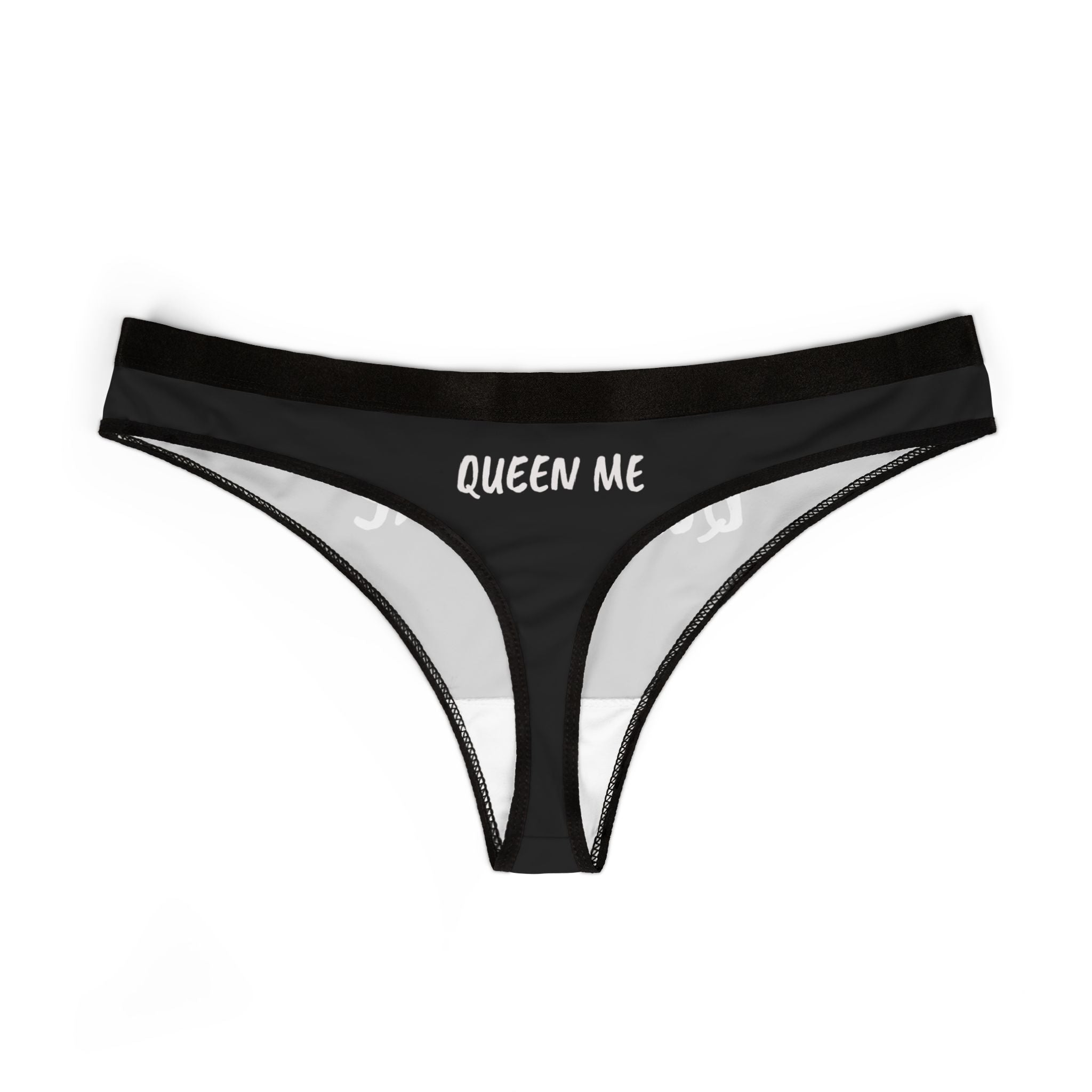 Women's Thongs - 'Queen Me' Cheeky Underwear for Confident Ladies