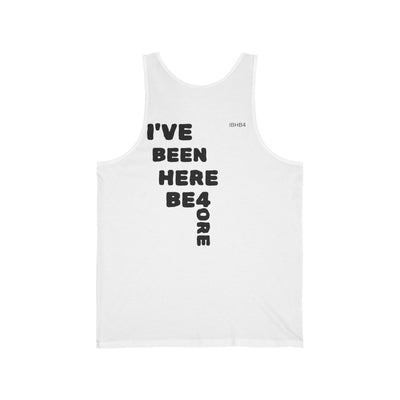 Unisex Jersey Tank Top - I've Been Here Before - Casual Wear, Beach Music Festival, Summer Relaxation, Gift for Friends, Vintage Style