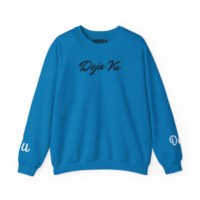 Deja Vu Sweatshirt