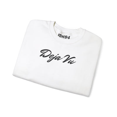 Deja Vu Sweatshirt