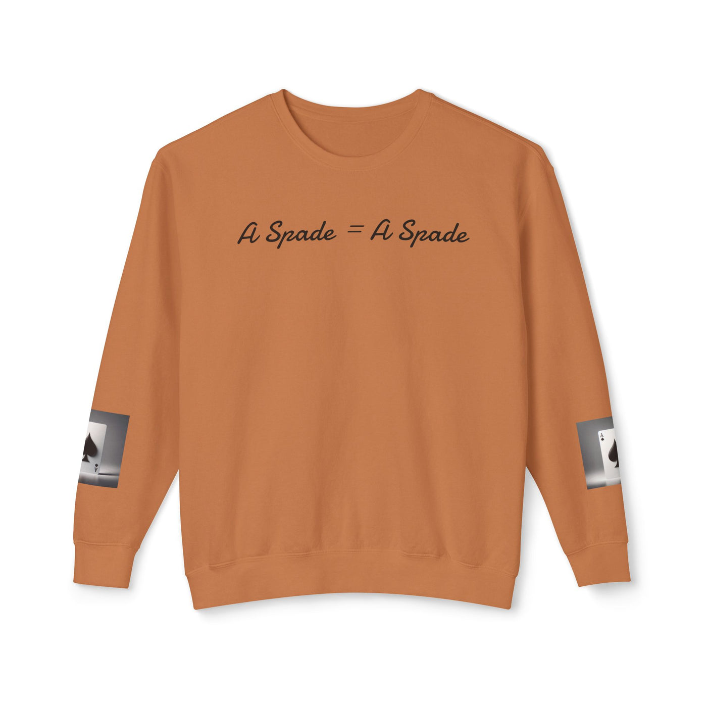 Unisex Crewneck Sweatshirt - 'A Spade = A Spade' Design