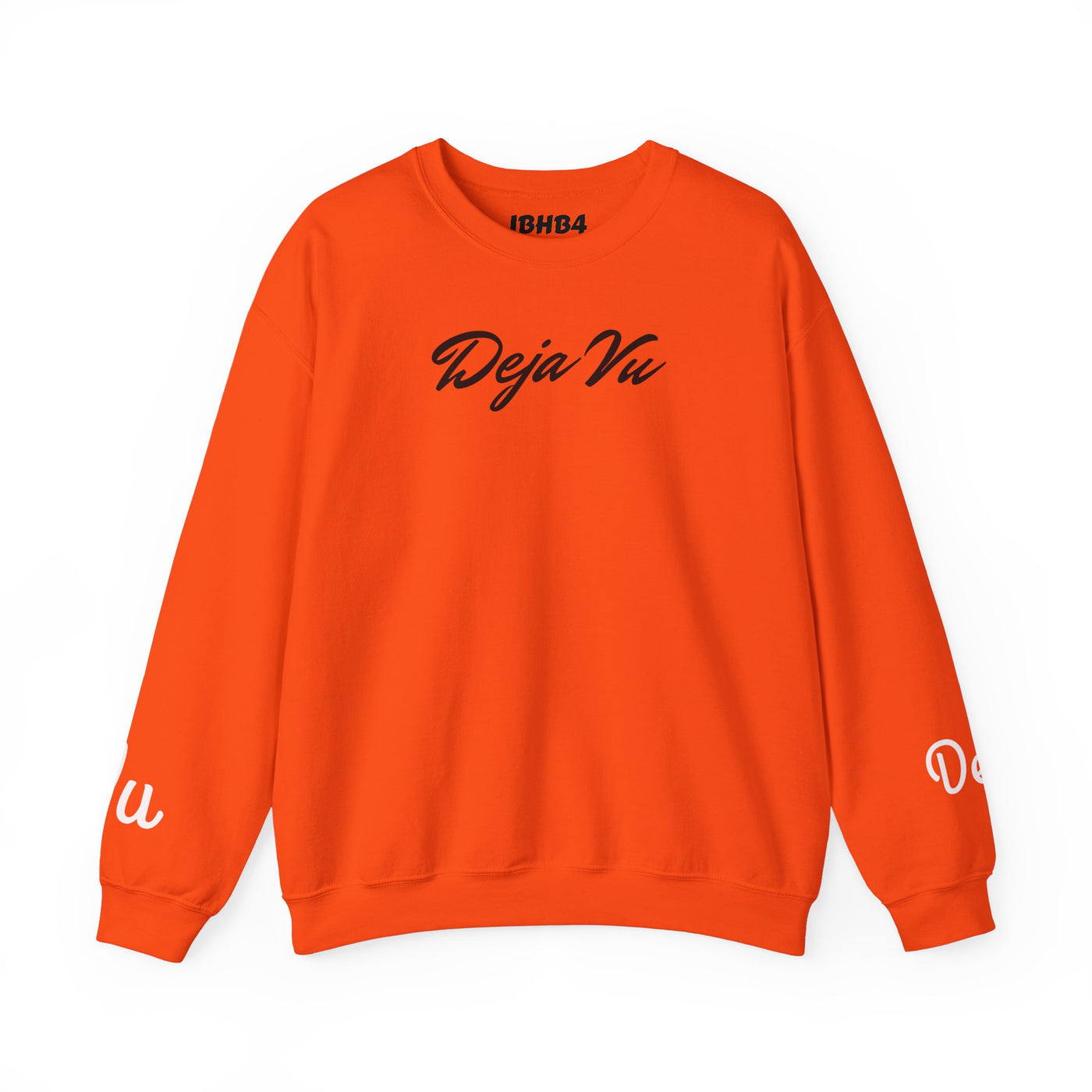 Deja Vu Sweatshirt
