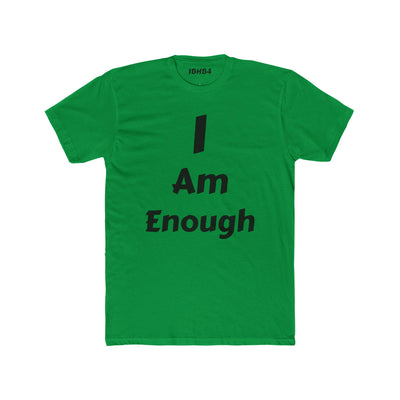 "I am enough" T-shirt