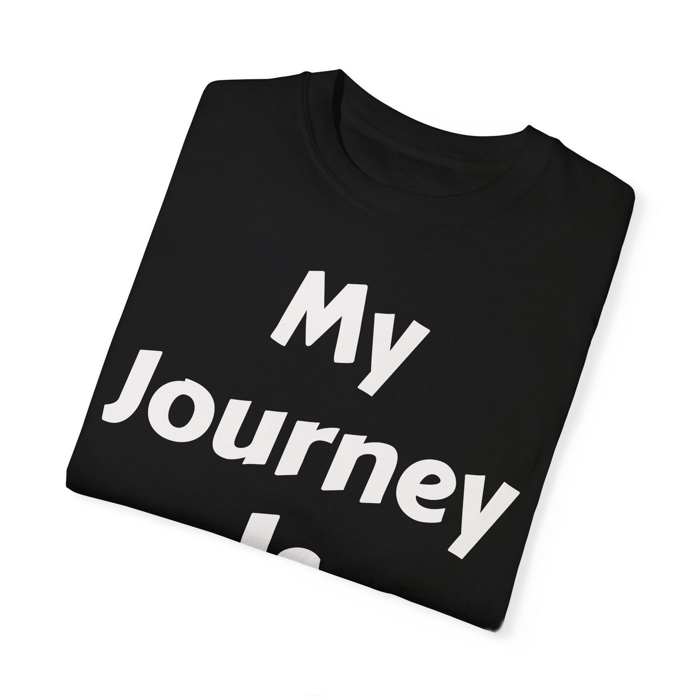 "My Journey" Dyed T-Shirt